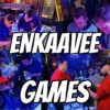 Enkaavee Games 5,7,8 en 9 november